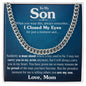 To My Son - Cuban Link Chain