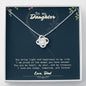 To my daughter, you are my heart, my soul, and my treasure... I am proud of you. Love, Dad, gift for daughter from dad