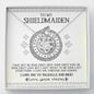 To My Shieldmaiden I Love You to Valhalla And Back Love Knot Necklace