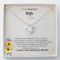 To My Wife Alluring Beauty Necklace with Message Card and Gift Box. Gift for Wife. Wife Gift. Necklace for Wife