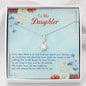 To My Daughter Alluring Beauty Necklace