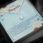 To My Daughter Alluring Beauty Necklace