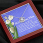 To My Bonus Mom The Love Knot Necklace 12